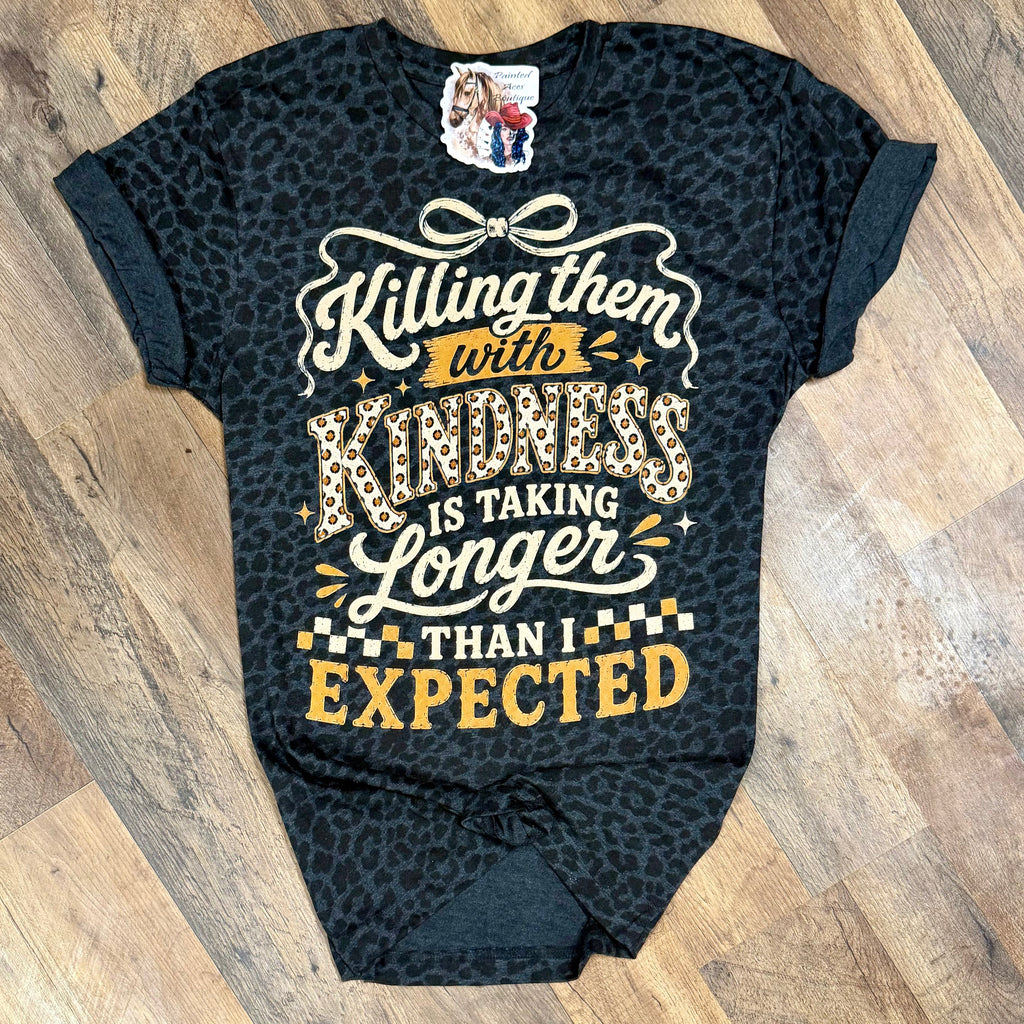 Killing Them With Kindness | Funny Country Graphic T-Shirt