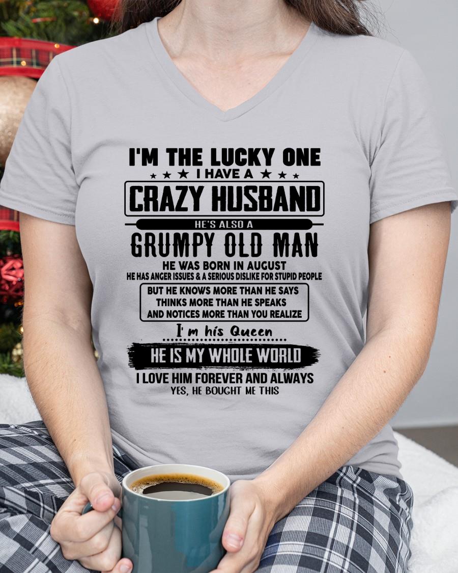 August - I am Lucky One I Have A Crazy Husband - Gift for Wife From Husband - NGHL08 (SKUT-LUCKYONE-08)